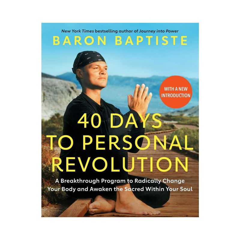 40 Days to Personal Revolution - by  Baron Baptiste (Paperback), 1 of 2