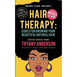 Hair Therapy - by  Anderson Tiffany (Hardcover) - 1 of 1
