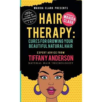 Hair Therapy - by  Anderson Tiffany (Hardcover)
