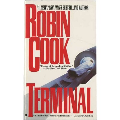 Terminal - (Medical Thriller) by  Robin Cook (Paperback)