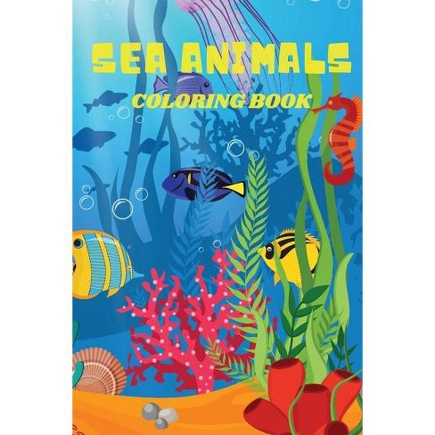 Download Sea Animals Coloring Book Paperback Target