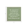 Slickblue My Superpower Quote Sign – Funny Wood Plaque – 7x7 Rustic Humor for Shelf or Desk Décor, Color Options - 3 of 3