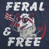 Womens Funny T Shirts Feral and Free Sarcastic Fourth Of July Graphic Novelty Tee for Ladies - Crazy Dog Women's T Shirt For Fourth Of July - 2 of 4