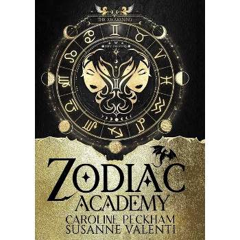 Zodiac Academy: The Awakening - by  Caroline Peckham & Susanne Valenti (Paperback)