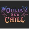 Women's Ouija Ouija and Chill T-Shirt - 2 of 4