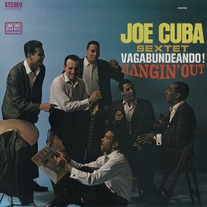 Joe Cuba Sextet - Vagabundeando! Hangin' Out () (Vinyl) - 1 of 1