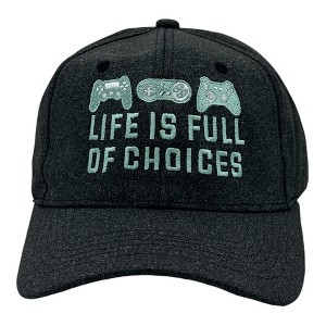 Life Is Full of Choices Hat Funny Sarcastic Video Game Novelty Cap - Crazy Dog Black Standard - 1 of 4