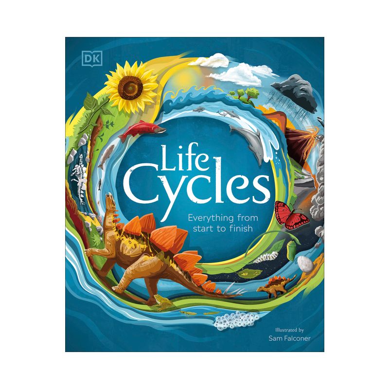 Life Cycles - (DK Life Cycles) by  DK (Hardcover), 1 of 2
