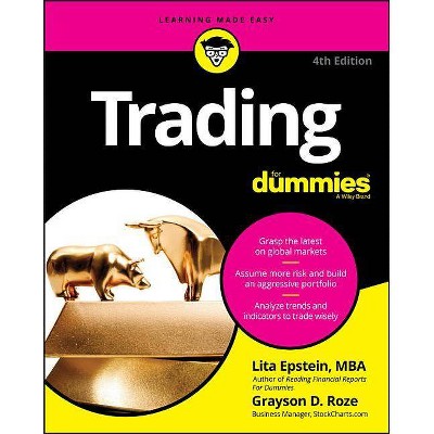 Trading for Dummies - (For Dummies (Lifestyle)) 4th Edition by  Grayson D Roze & Lita Epstein (Paperback)