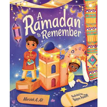 A Ramadan to Remember - (Holidays in Our Home) by  Marzieh A Ali (Hardcover)