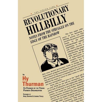 Revolutionary Hillbilly - by  Hy Thurman (Paperback)