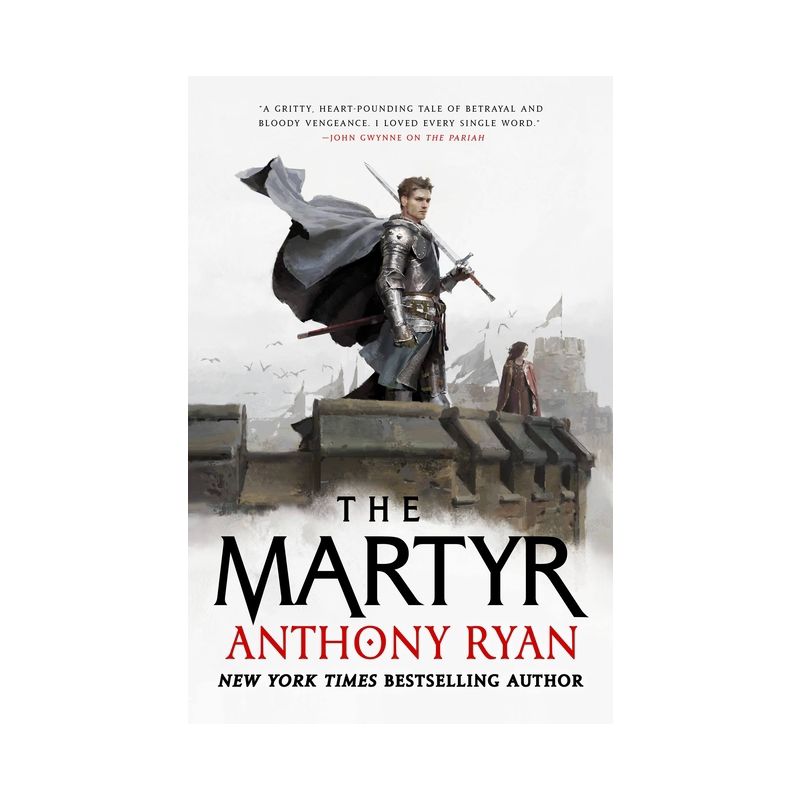 The Martyr - (The Covenant of Steel) by  Anthony Ryan (Paperback), 1 of 2