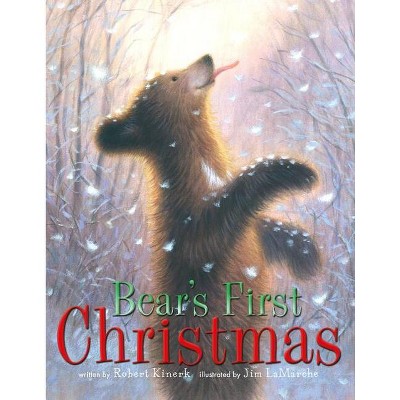 Bear's First Christmas - by  Robert Kinerk (Hardcover)
