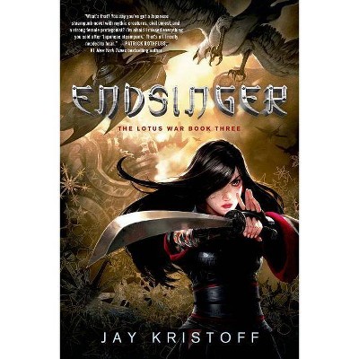 Endsinger - (Lotus War) by  Jay Kristoff (Paperback)