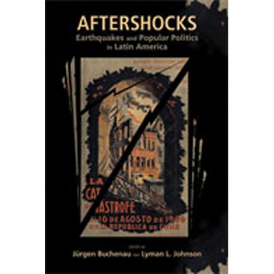Aftershocks - (Diálogos) by  Jürgen Buchenau & Lyman L Johnson (Paperback)