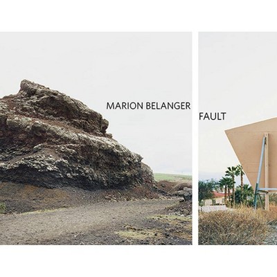 Marion Belanger: Rift/Fault - (Hardcover)