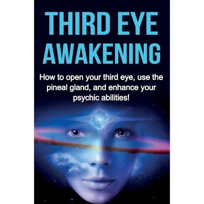 Third Eye Awakening - by  Amber Rainey (Paperback)