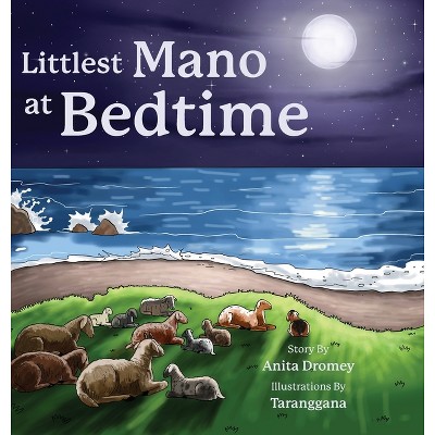 Littlest Mano at Bedtime - by Anita Dromey & Taranggana