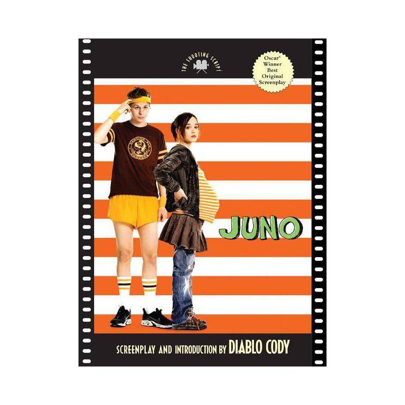 Juno - (Shooting Script) by  Diablo Cody & Ivan Reitman (Paperback), 1 of 2