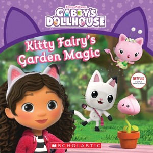 Kitty Fairy's Garden Magic (Gabby's Dollhouse Storybook) - by  Gabhi Martins (Paperback) - 1 of 1