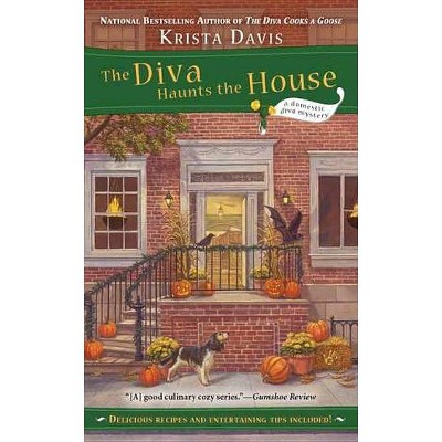 The Diva Haunts the House - (Domestic Diva Mystery) by  Krista Davis (Paperback)