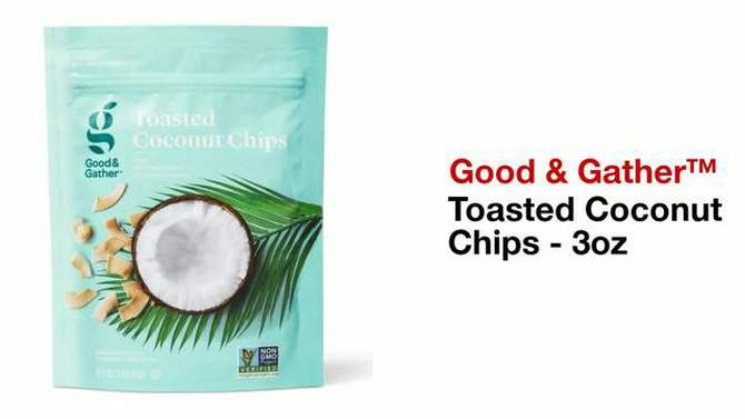 Toasted Coconut Chips - 3oz - Good &#38; Gather&#8482;, 2 of 5, play video