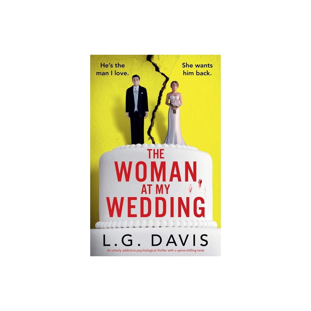 The Woman at My Wedding - (Broken Vows) by L G Davis (Paperback)