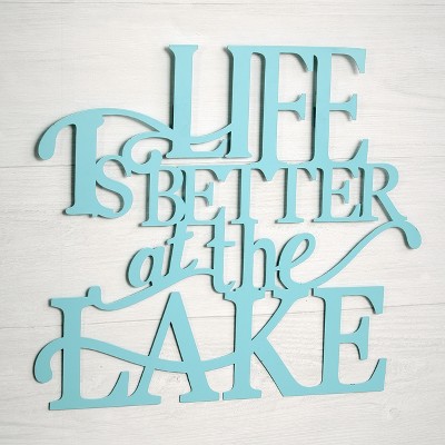 Lakeside Life is Better on the Lake Wall Hanging Sign - Indoor Lodge Word Accent