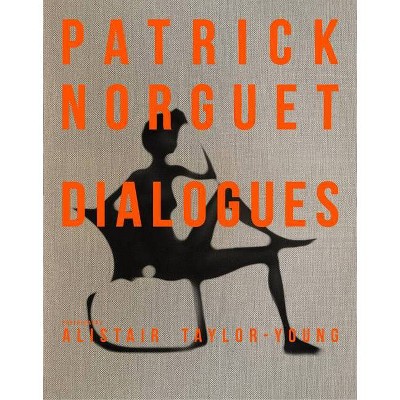 Patrick Norguet Dialogues - (Hardcover)