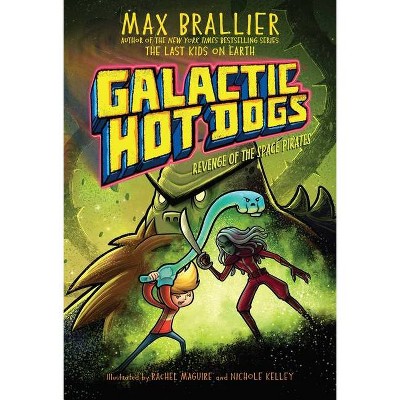 Galactic Hot Dogs 3, 3 - by  Max Brallier (Paperback)