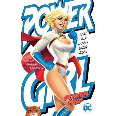 Power Girl: Power Trip - by  Jimmy Palmiotti (Paperback)