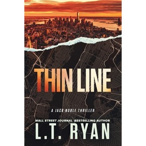 Thin Line - by  L T Ryan (Paperback) - 1 of 1