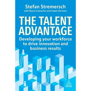 The Talent Advantage - by Stefan Stremersch - 1 of 1