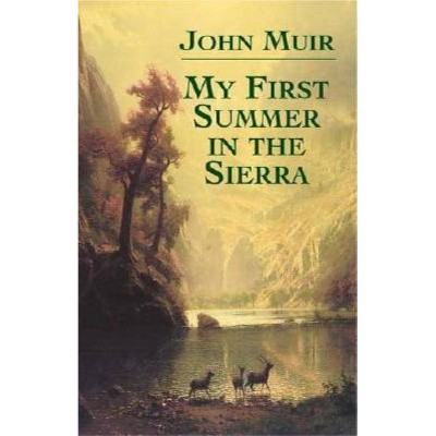 My First Summer in the Sierra - (Dover Books on Americana) by  John Muir (Paperback)