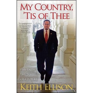 My Country, 'Tis of Thee - by  Keith Ellison (Paperback) - 1 of 1