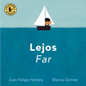 Lejos / Far - by  Juan Felipe Herrera (Board Book) - 1 of 1