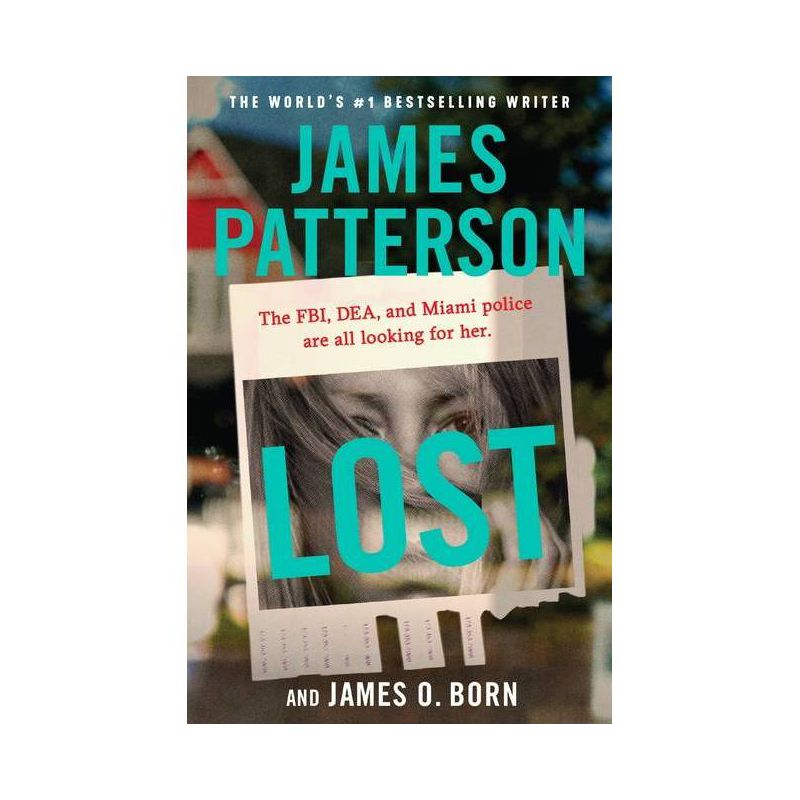 Lost - By James Patterson &#38; James O Born ( Paperback ), 1 of 2