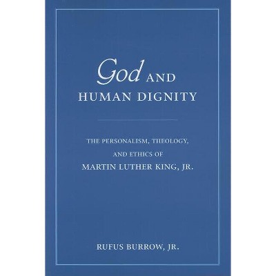 God and Human Dignity - Annotated by  Rufus Burrow (Paperback)