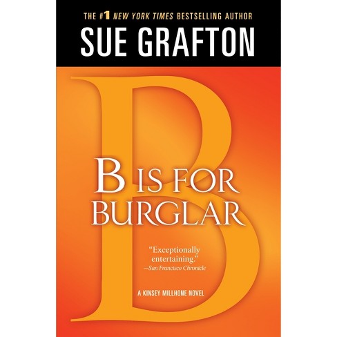 B Is for Burglar - (Kinsey Millhone Alphabet Mysteries) by Sue Grafton - image 1 of 1