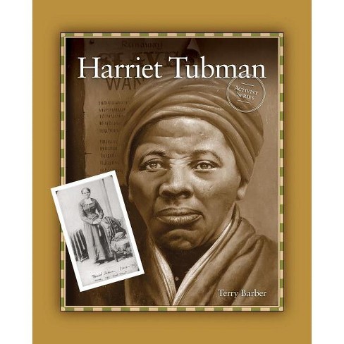 Harriet Tubman - (activist) By Terry Barber (paperback) : Target