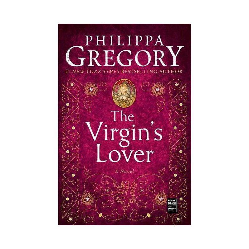 The Virgin's Lover - (Plantagenet and Tudor Novels) by  Philippa Gregory (Paperback), 1 of 2