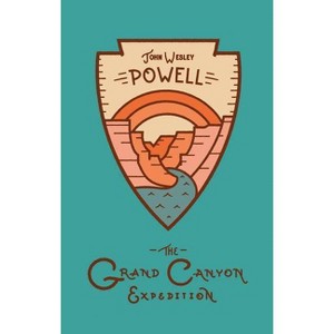 The Grand Canyon Expedition - (Wilderness) by  John Wesley Powell (Hardcover) - 1 of 1