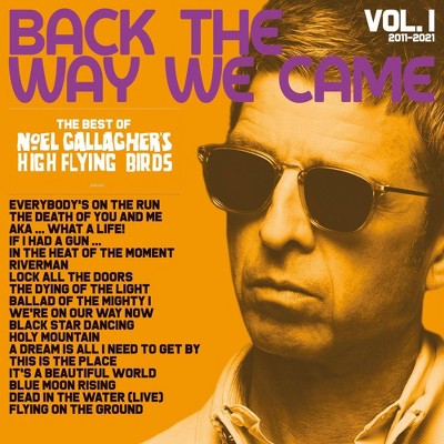 Noel Gallagher's Hig - Back The Way We Came: Vol. 1 (2011   202 (CD)