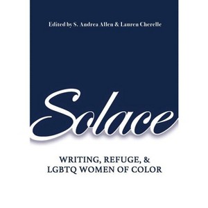 Solace - by  S Andrea Allen & Lauren Cherelle (Paperback) - 1 of 1