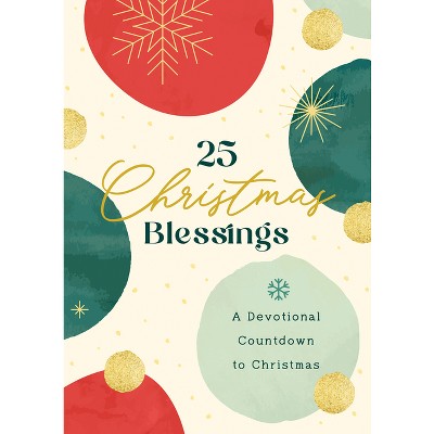 25 Christmas Blessings - by  Dena Dyer (Paperback)