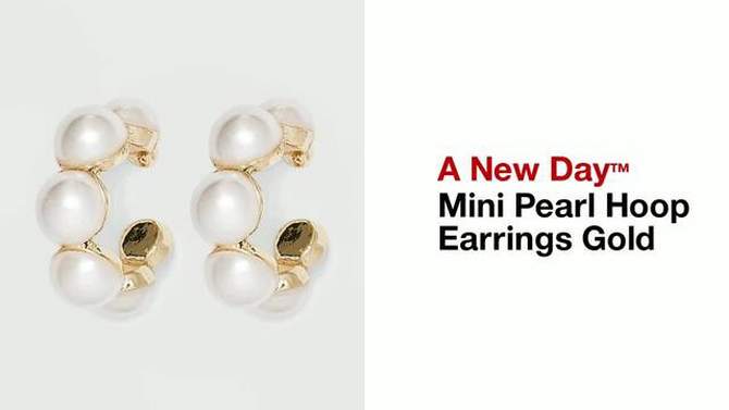 Mini Pearl Hoop Earrings - A New Day&#8482; Gold, 2 of 5, play video