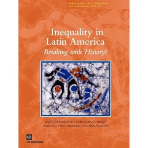 Inequality in Latin America - (World Bank Latin American and Caribbean Studies) by  David de Ferranti & Guillermo E Perry & Ferncisco Ferreira - 1 of 1