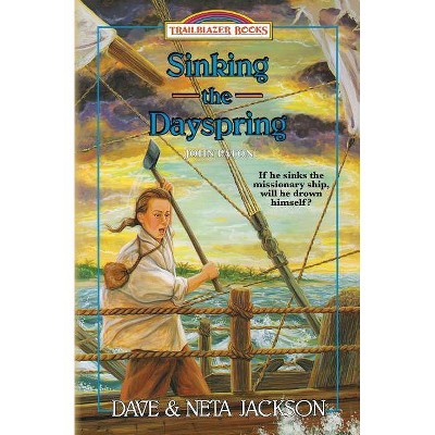 Sinking the Dayspring - (Trailblazer Books) by  Neta Jackson & Dave Jackson (Paperback)