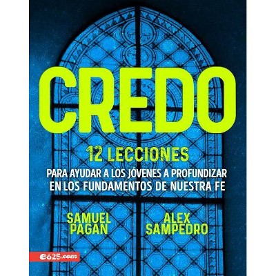 Credo - by  Alex Sampedro & Samuel Pagan (Paperback)