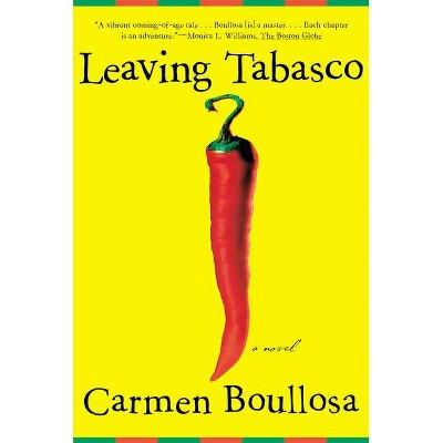 Leaving Tabasco - by  Carmen Boullosa (Paperback)